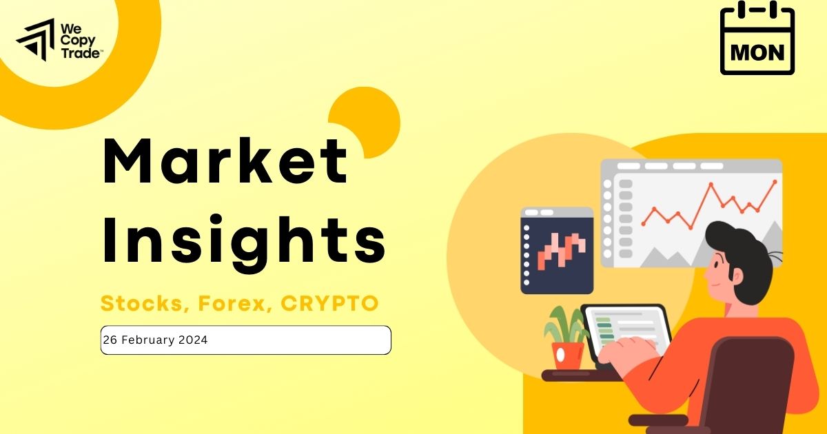 Market insights on 26 February 2024