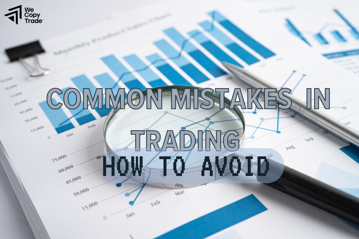 Common trading mistakes and how to avoid them