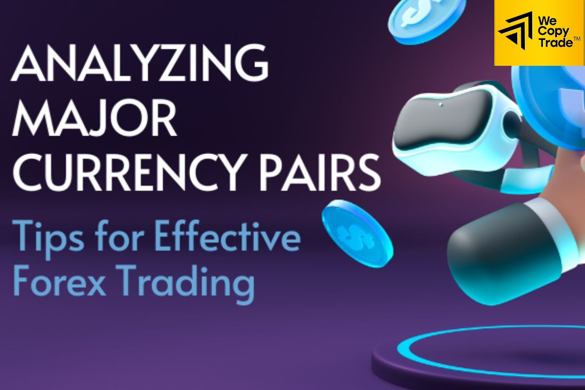Tips for Trading Currency Pairs Effectively