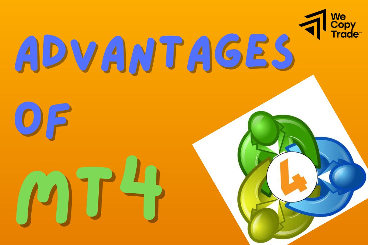 Advantages of MT4