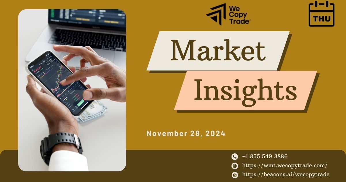 Market Insights for Thursday, November 28, 2024