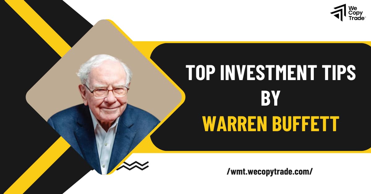 Top Investment Tips by Warren Buffett