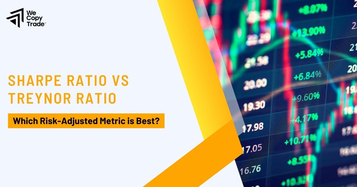 Sharpe Ratio vs. Treynor Ratio: Which Risk-Adjusted Metric is Best?