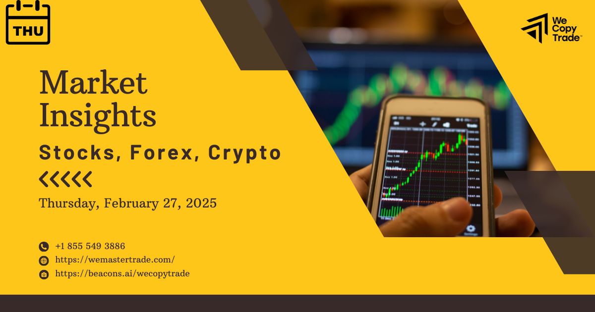 Thursday, February 27, 2025: Market Insights Today