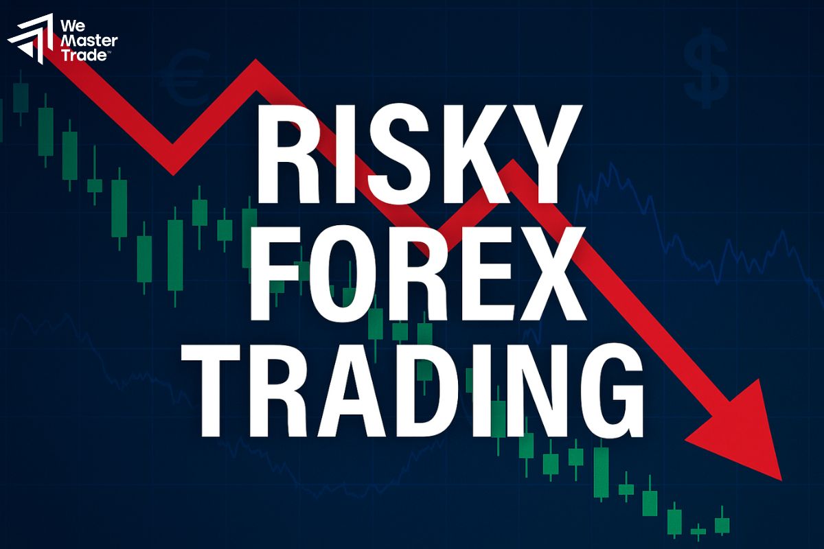 Risky Forex Trading