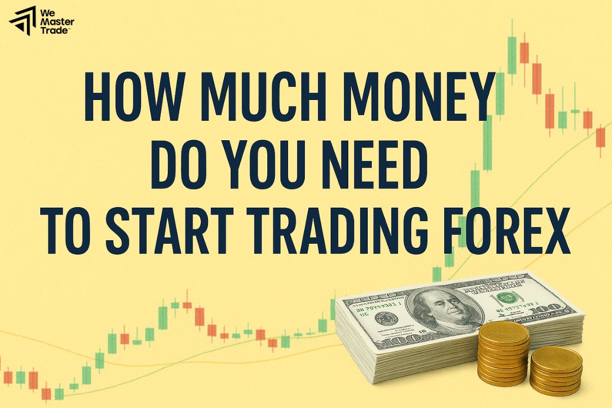 Bao Nhiêu Tiền Để Bắt Đầu Giao Dịch Forex Cho Người Mới